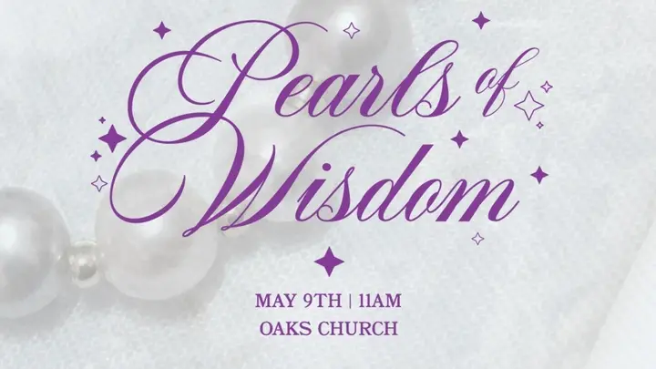 Ladies Lavender Tea - Pearls of Wisdom - Oaks Church event