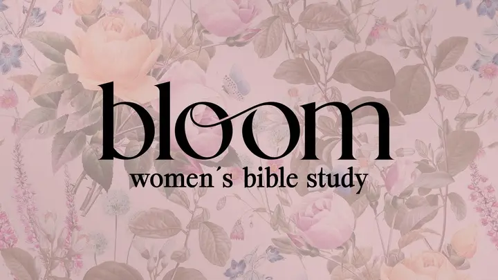 Walking In Kingdom Authority - Bloom Women's Bible Study - Oaks Church event